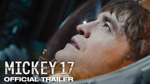 Mickey 17 Official Trailer