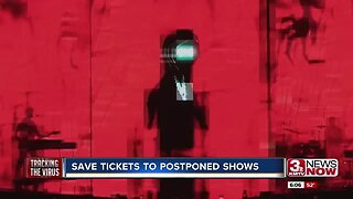 Save Tickets to Postponed Shows