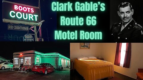 Clark Gable’s Route 66 Motel room (RETRO!)