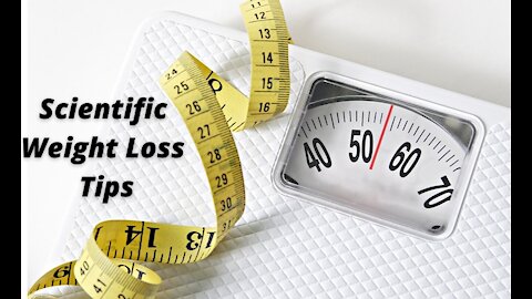 Weight Loss Scientific Tips