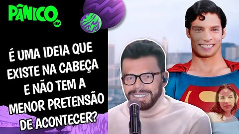 ULLISSES CAMPBELL VAI USAR TÉCNICAS DE SEDUÇÃO DE SUZANE VON RICHTHOFEN COM SUPERMAN?