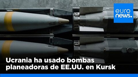 El ejército ucraniano afirma que utilizó bombas planeadoras estadounidenses para atacar Kursk