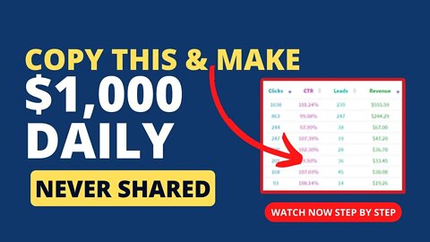 MAKE $1000 A Day Online | Never Shared | CPA Marketing Tutorial | Make Money Online | CPA Offers