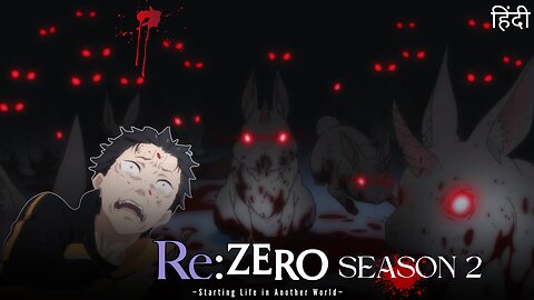 Re:Zero Season 2 Recap in Hindi : Witch's Game