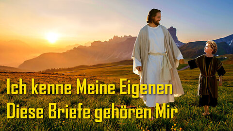 Ich kenne Meine Eigenen und diese Briefe gehören Mir, sie sind Wahrheit 🎺 Der Trompetenruf Gottes