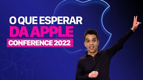 Tudo que você precisa saber sobre o evento da Apple 🍎