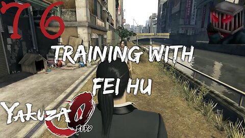 Yakuza 0 Walkthrough Part 76 Training with Fei Hu