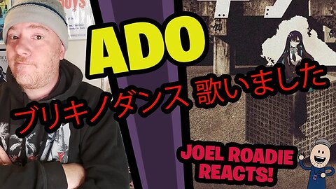 Ado -ブリキノダンス 歌いました - Roadie Reacts