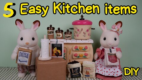 5 Easy to make miniature kitchen items【簡単】ミニチュア🐰キッチン用品/Sylvanian families/シルバニアファミリー/Calico critters/シル活