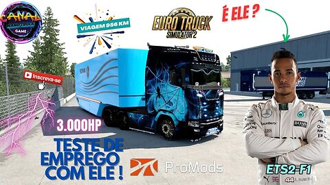 ETS2 PROMODS COM SCANIA S3000 HP COM MOTORISTA DA F1