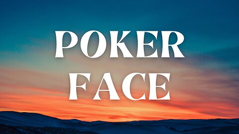 Poker Face - Lady Gaga (Lyrics)