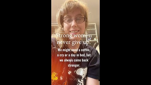 Strong Women Never Give Up