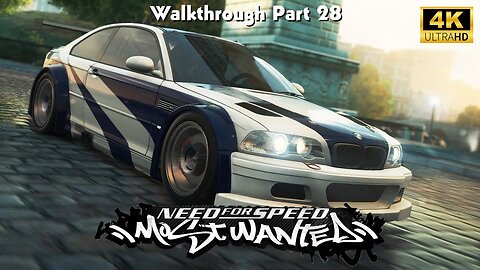 Need For Speed: Most Wanted Walkthrough Gameplay Part 28 (No Commentary Walkthrough) (NFS MW 2005)