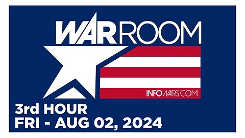 WAR ROOM [3 of 3] Friday 8/2/24 • ANYA PARAMPIL: GEOPOLITICS, News, Reports & Analysis • Infowars