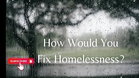 How To Fix Homelessness?