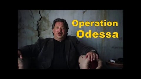 Operation Odessa Trailer