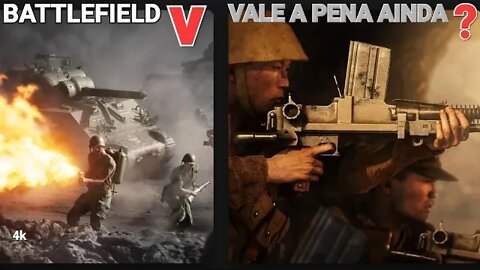 AINDA VALE A PENA JOGAR BATTLEFIELD 5 ?