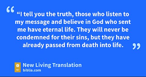 Verse Of The Day : John 5:24 NLT But they have already passed from death into Life