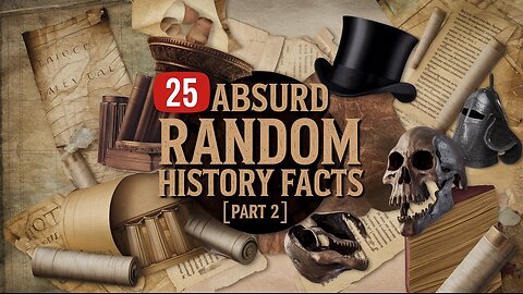 25 SHOCKING History Facts You Won't Believe Are True!