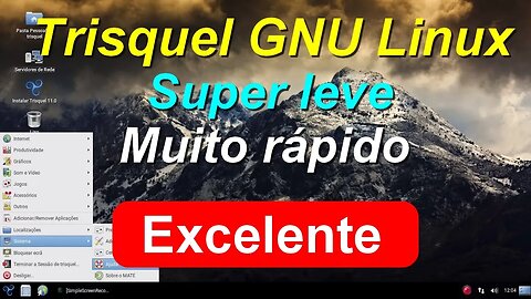 Trisquel GNU/Linux MATE. Distro Leve, Rápida, Responsiva e Estável. Ideal para Pcs modestos