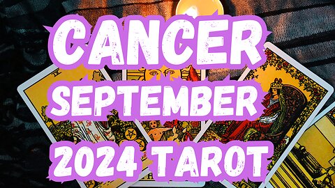 Cancer ♋️- Finding your inner strenght! September 2024 Evolutionary Tarot Reading #cancer #tarot