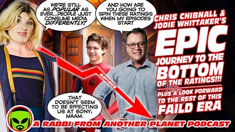 Jodie Whittaker & Chris Chibnall’s Epic Journey to the Bottom of the Doctor Who Ratings!!!