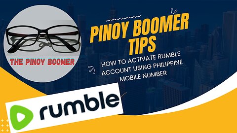 Rumble Account Verification Using Philippine Mobile Number