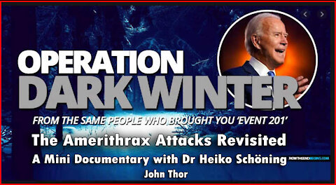 OPERATION DARK WINTER - 9/11 Amerithrax Attacks Revisited