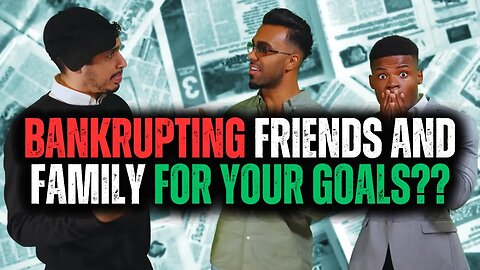 Bankrupt Your Friends and Family: The Ultimate Wealth-Building Strategy