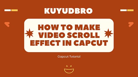 How To Make Viral Video Scroll Effect In Capcut