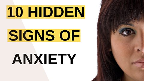 The Anxiety Symptoms No One Talks About.