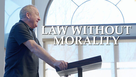 Law Without Morality | Galatians 3:1-29 | Pastor Rob McCoy