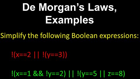 De Morgan's Laws, Examples - AP Computer Science A