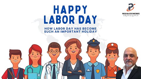 How Labor Day Has Become So Important