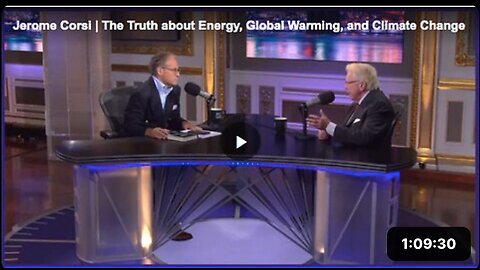 Jerome Corsi discuss the truth about energy, global warming and climate change