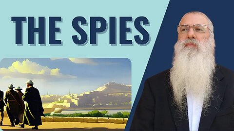 Parshat Shelach. The spies