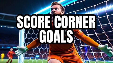 Mastering corner goals : The ultimate rage quit move EAFC 24