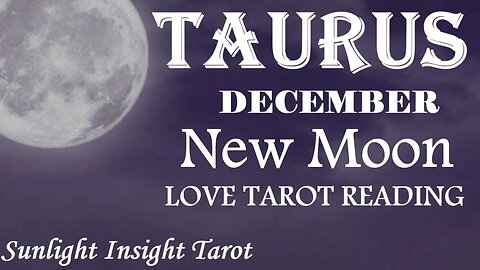 Taurus❤️‍🔥You're Not Dreaming This is Happening Soon & Passionately!❤️‍🔥December 2022 New Moon🌚in♑