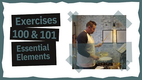 Exercises 100 & 101 Snare Drum - Essential Elements Percussion Book