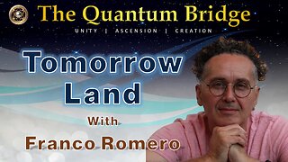 Tomorrow Land - with Franco Romero