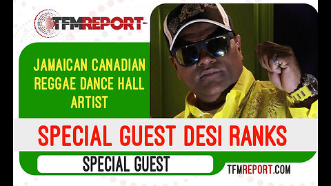 Special Guest Desi Ranks