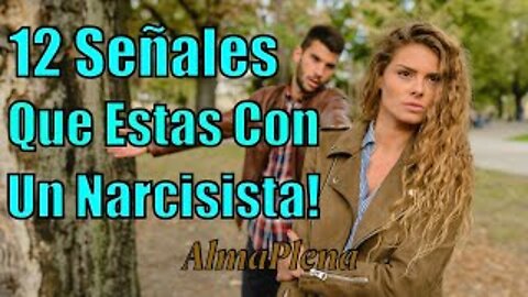 12 Señales Que Estas Interactuando Con Un Narcisista! Pon buen atención a estos señales.