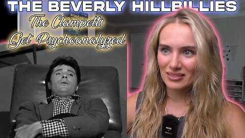 The Beverly Hillbillies S01E33-The Clampetts Get Psychoanalyzed! First Time Watching!!