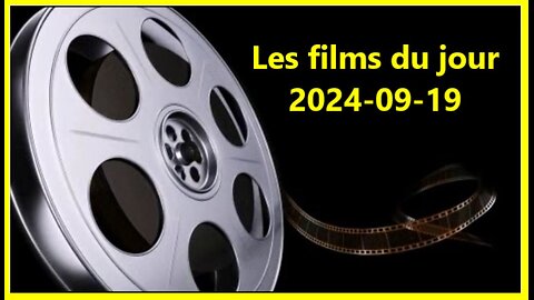 Les films du jour = 2024-09-19