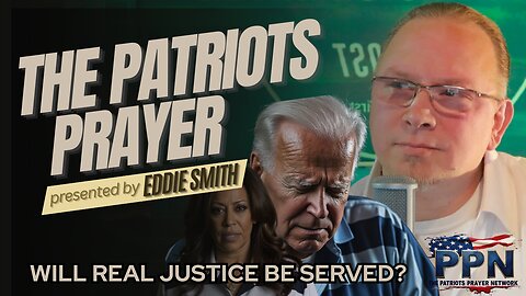 The Patriots Prayer: Will They Be Brought To Justice