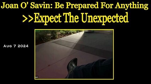 Juan O Savin HUGE intel ~ Be Prepared For Anything -- Expect The Unexpected!