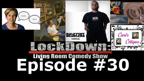 Lockdown Living Room Comedy Show Episode #30 - Half Pint Brawler Turtle/Jacob Colyer