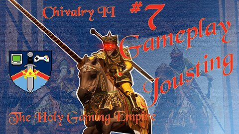 Jousting Mode! Chivalry 2 | HGEmpire | Gameplay #7