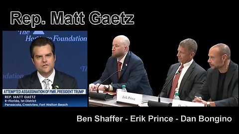 Rep. Matt Gaetz questions Dan Bongino, Erik Prince and Ben Shaffer: