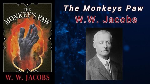 The Monkeys Paw — W.W. Jacobs (Audiobook)